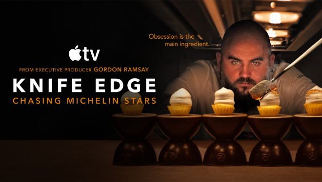 Apple TV docuseries ‘Knife Edge: Chasing Michelin Stars’…